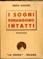 I sogni rimangono intatti: romanzo