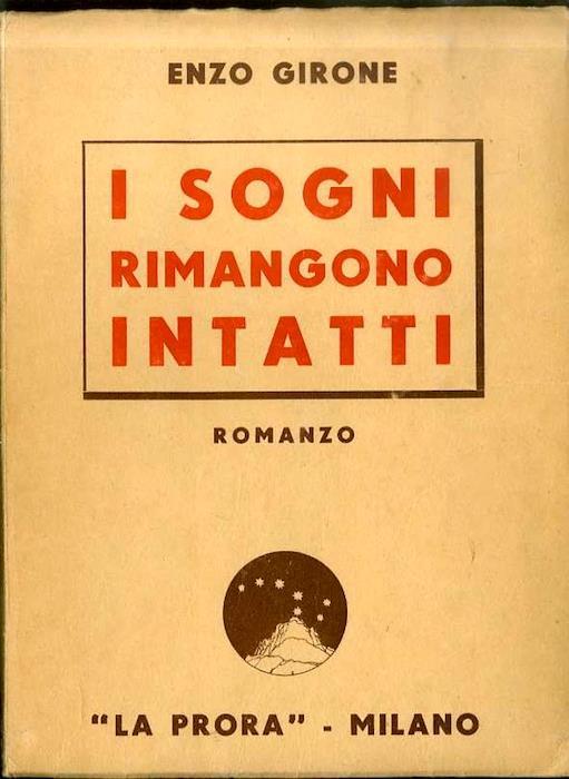 I sogni rimangono intatti: romanzo - Enzo Girone - copertina