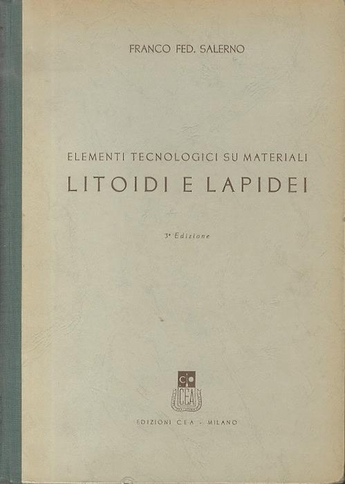 Elementi tecnologici su materiali litoidi e lapidei