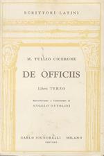 De officiis: libro terzo. Introduzione e commento di Angelo Ottolini. Scrittori latini
