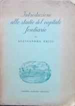 Introduzione allo studio del capitale fondiario. Quaderni di economia e politica agraria 6