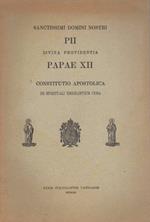 Sanctissimi domini nostri Pii divina providentia Papae XII constitutio apostolica de spirituali emigrantium cura