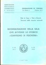 Riconsacrazione della sala ove avvenne lo storico Convegno di Peschiera: 8-11-1917/8-11-1953