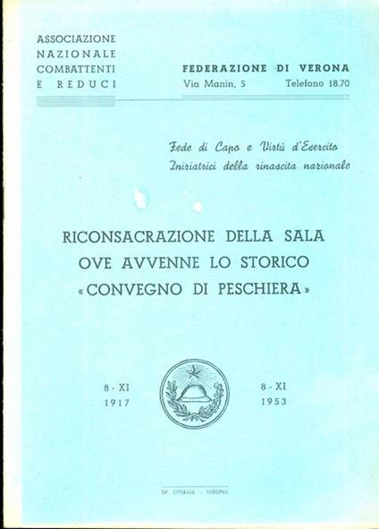 Riconsacrazione della sala ove avvenne lo storico Convegno di Peschiera: 8-11-1917/8-11-1953 - copertina