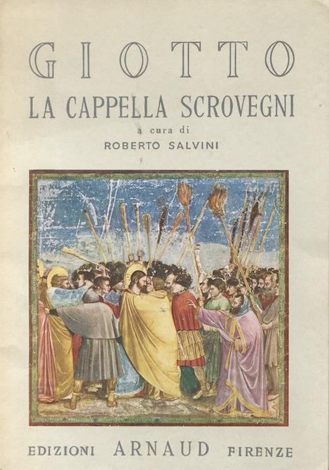 Giotto: La cappella degli Scrovegni - Roberto Salvini - copertina