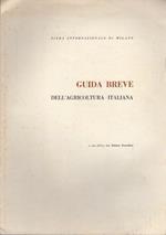 Fiera internazionale di Milano: Guida breve dell’agricoltura italiana. Estr. originale da Fiera di Milano 1956