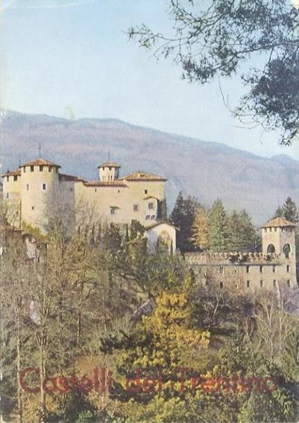 Fra i castelli del Trentino: itinerari turistici - Aldo Gorfer - copertina