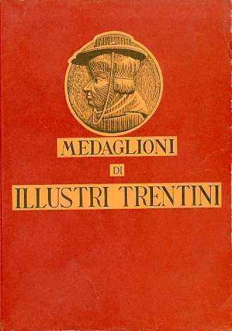 Medaglioni di illustri trentini in un popolare compendio di storia patria - Luigi Proner - copertina
