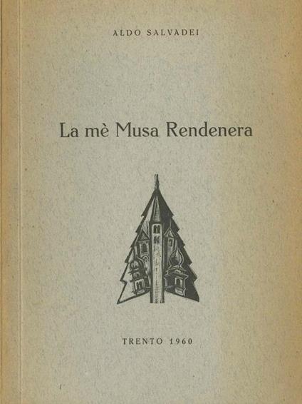 La mè Musa Rendenera - Aldo Salvadei - copertina