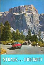 Strade delle Dolomiti: itinerari automobilistici della Regione Trentino-Alto Adige