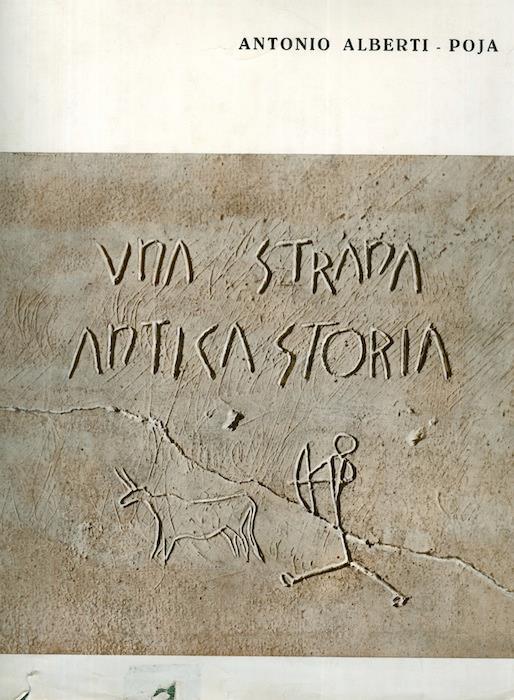 Il Trentino: antica storia di uomini e rocce - Antonio Alberti Poja - copertina