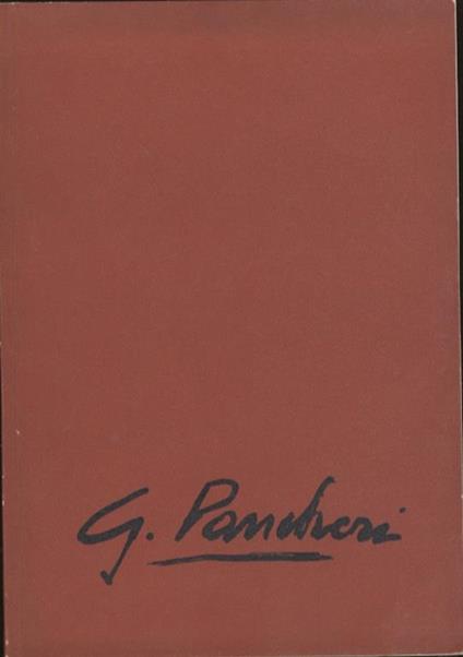 Catalogo della mostra retrospettiva di Gino Pancheri - Giulio De Carli,Guido Polo - copertina