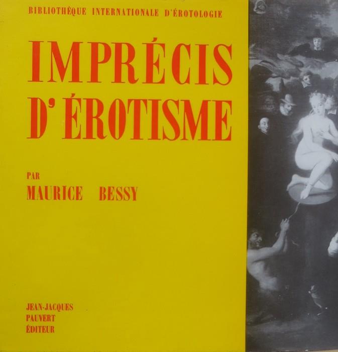 Imprécis d’erotisme. Front. su due facciate. Bibliothèque internationale d’érotologie 7