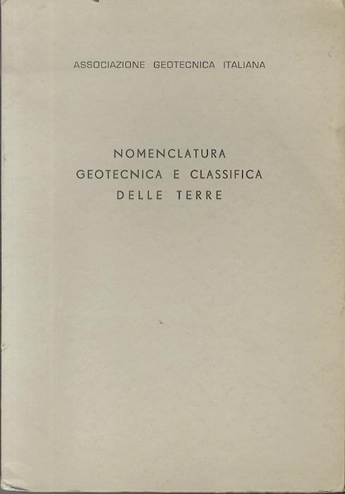 Nomenclatura geotecnica e classifica delle terre: I° rapporto provvisorio. Associazione Geotecnica Italiana - copertina