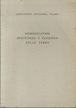 Nomenclatura geotecnica e classifica delle terre: I° rapporto provvisorio. Associazione Geotecnica Italiana