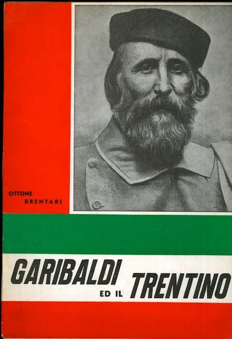 Garibaldi ed il Trentino - Ottone Brentari - copertina
