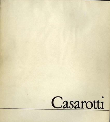 Alberto Casarotti - Carlo Munari,Renato Birolli,Marco Valsecchi - copertina