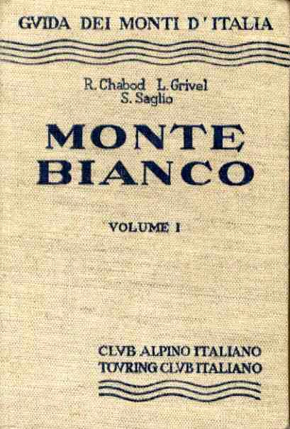 Monte Bianco: 1. Dal Col de la Seigne al Colle del Gigante