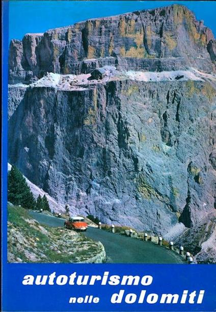 Autoturismo nelle Dolomiti - Remo Pedrotti - copertina