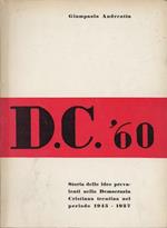 DC ’60: storia delle idee prevalenti nella Democrazia cristiana trentina nel periodo 1945-1957