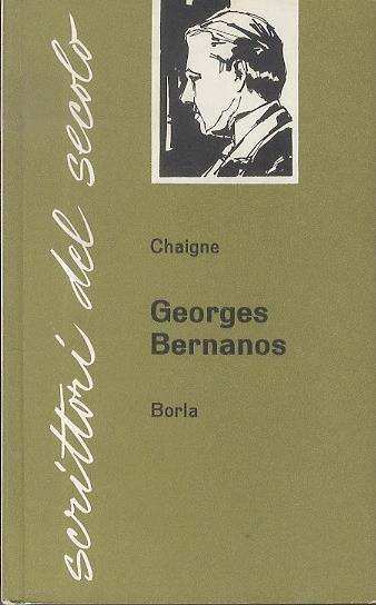 Georges Bernanos. Trad. R. Antonetto. Scrittori del secolo 4 - Louis Chaigne - copertina