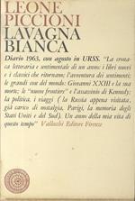 Lavagna bianca: diario 1963, con agosto in URSS. La cultura e il tempo 3
