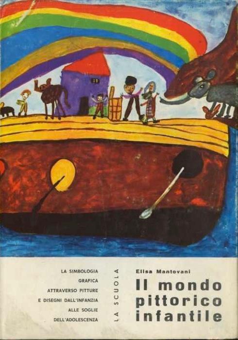 Il mondo pittorico infantile - Elisa Mantovani - copertina