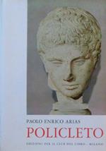 Policleto. Collana d’arte del Club del libro 7
