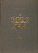 Il tentativo mazziniano del 1863-1864 attraverso gli atti ufficiali