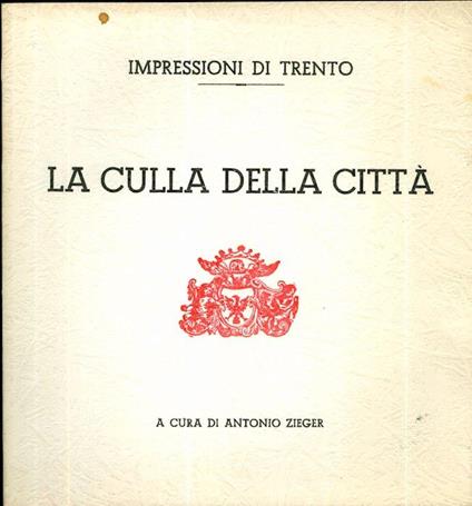 La culla della città - Antonio Zieger - copertina