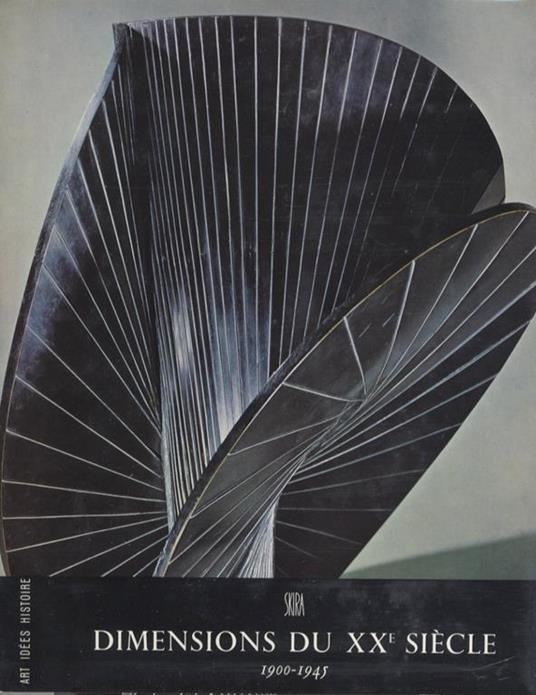 Dimensiones du XX. siècle: 1900-1945 - Robert L. Delevoy - copertina