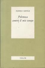 Polemica contro il mio tempo