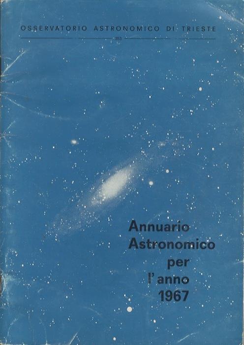 Annuario Astronomico per l’anno 1967. Osservatorio astronomico di Trieste 353