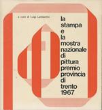 La stampa e la mostra nazionale di pittura: Premio Provincia di Trento 1967