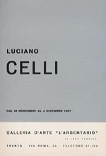 Luciano Celli: dal 18 novembre al 4 dicembre 1967