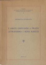 L' abate Giovanni a Prato attraverso i suoi scritti