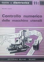 Controllo numerico delle macchine utensili. Quaderni di elettronica 11