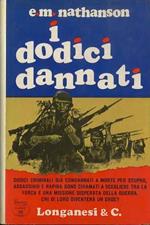 I dodici dannati: romanzo
