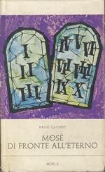 Mosé di fronte all’Eterno. Traduzione di Mariapia Ghisalberti Poma