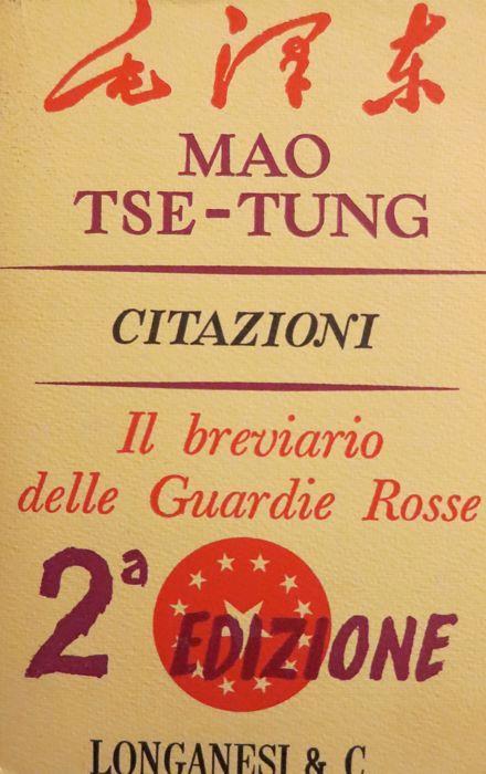 Citazioni di Mao Tse-tung: il breviario delle guardie rosse. La fronda 72. II edizione - Tse-tung Mao - copertina