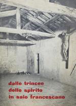Dalle trincee dello spirito in saio francescano: manifestazioni della Sala francescana di cultura nel quinquennio 1960-1964. Repara domun meam