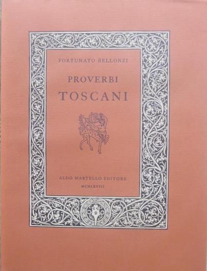 Proverbi toscani - Fortunato Bellonzi - copertina