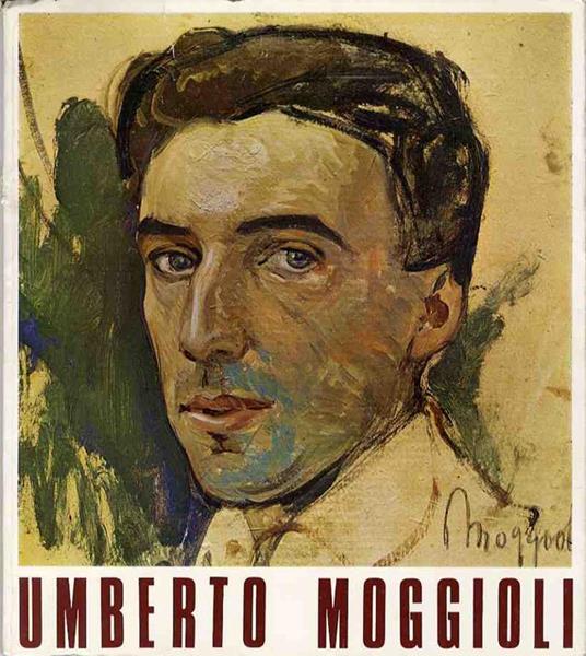 Umberto Moggioli: 1886-1919. Trento, Palazzo Pretorio, settembre-ottobre 1969 - Guido Perocco - copertina