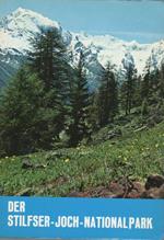 Der Stilfser Joch Nationalpark: vom Verwaltungsamt des Stilfser Joch Nationalparks in zusammenarbeit mit dem Wissenschaftlichen Ausschuss des Mailänder Alpenvereins CAI... Wissenschaftlicher Wanderführer
