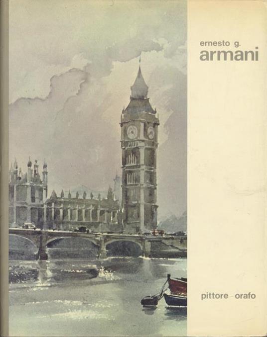 Ernesto G. Armani: pittore-orafo - Ernesto G. Armani - copertina