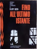Fino all’ultimo istante: romanzo