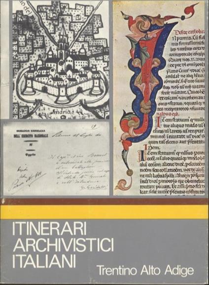 Itinerari archivistici italiani: Trentino Alto Adige - copertina