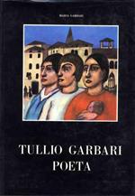 Tullio Garbari: poeta