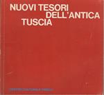 Nuovi tesori dell’antica Tuscia. Catalogo della mostra tenuta a Milano, 6-25 aprile 1971