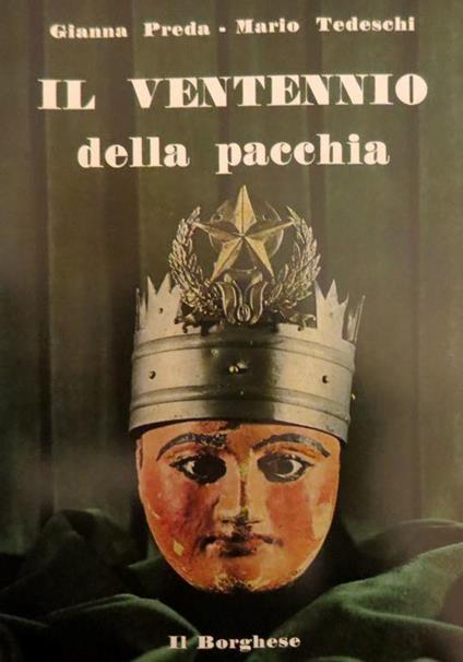 Il ventennio della pacchia - Gianna Preda,Mario Tedeschi - copertina